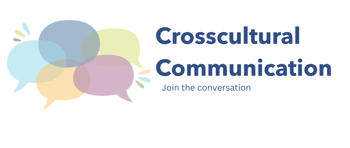 Crosscultural Communication. Join the conversation.